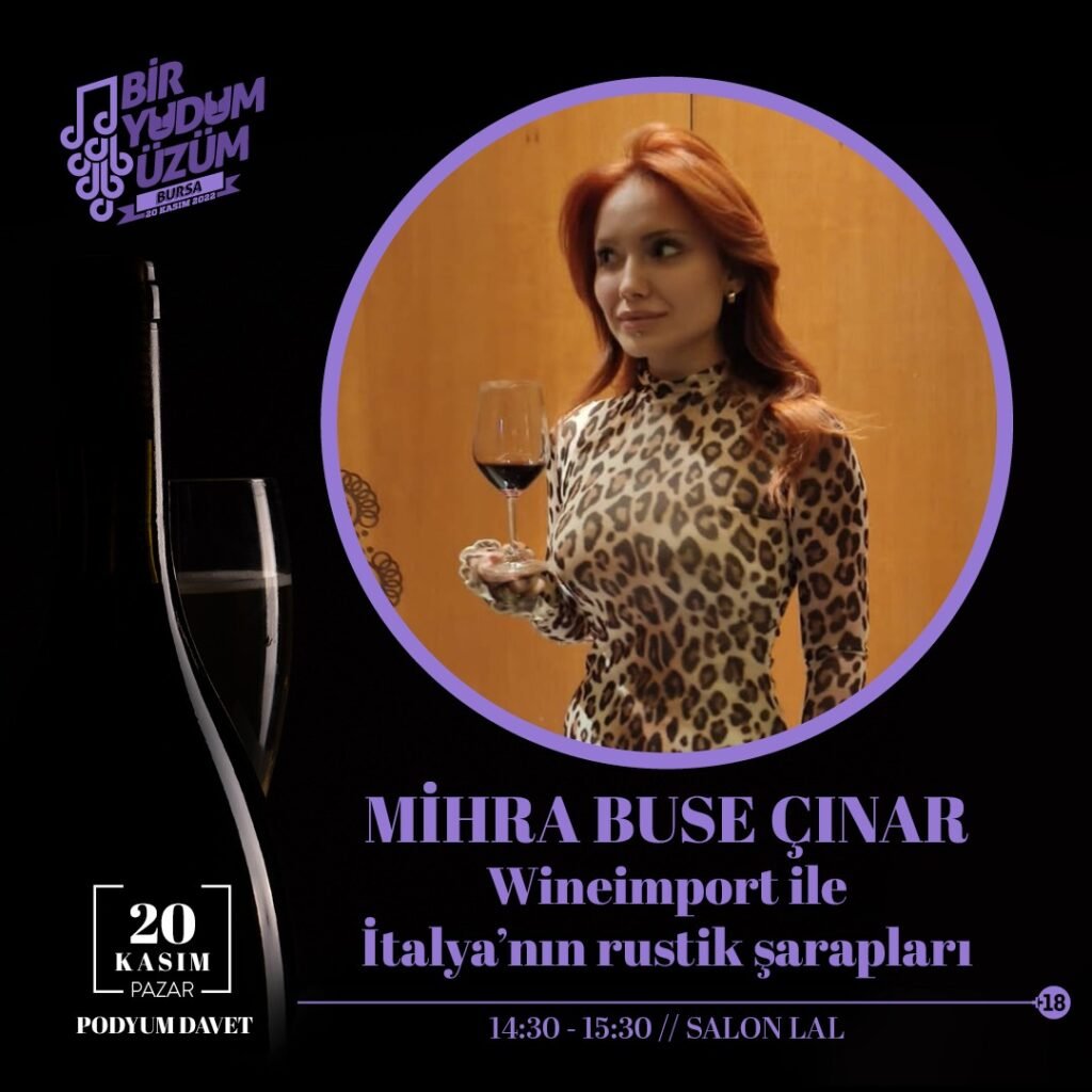 Mihra Buse Çınar ile Wineimport ile İtalya’nın Rustik Şarapları