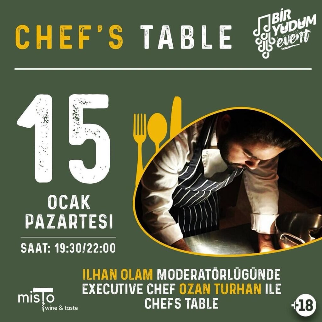 İlhan Olam Moderatörlüğünde Executive Chef Ozan Turhan ile Chef’s Table